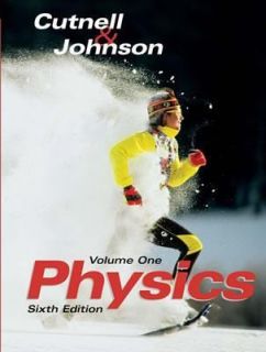 Physics by John D. Cutnell and Kenneth W. Johnson 2003, Hardcover 