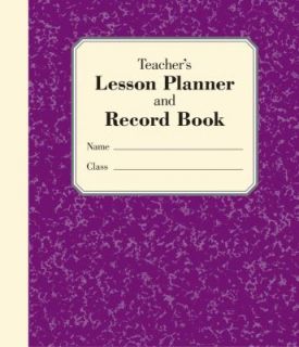 Teachers Lesson Planner and Record Book by Stephanie Embrey 2010 