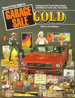 Tomarts Price Guide to Garage Sale Gold by Tom N. Tumbusch 1992 