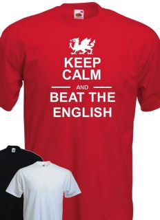 keep calm beat the english t shirt Wales 6 Nations men ladies welsh 