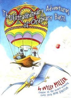   of Ordinary Basil No. 1 by Wiley Miller 2006, Hardcover