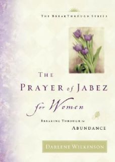   of Jabez for Women by Darlene Marie Wilkinson 2002, Hardcover