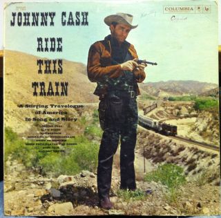 Johnny Cash Ride This Train LP VG CL 1464 6 Eye CBS USA 1960 Record 