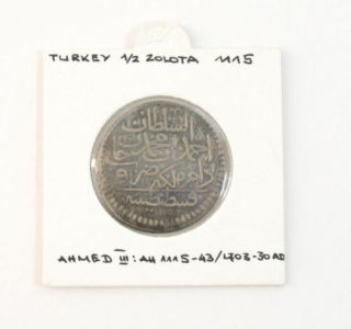 RARE Half Zolota 1115 AH Turkey Coin Ahmed III