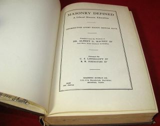  Defined A Liberal Masonic Education Albert G Mackey 1926 9th Ed