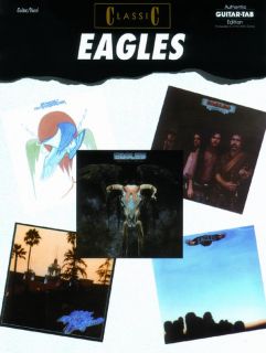 Classic Eagles Authentic Guitar Tab Edition Song Book