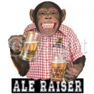 Ale Raiser Beer Drinking Monkey Funny All Sizes Color