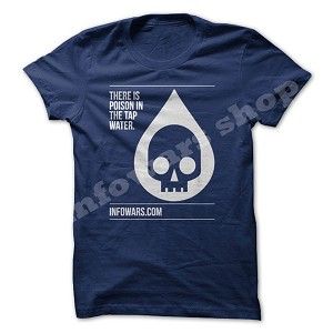 Fluoride in The Tap Water Blue Shirt Alex Jones
