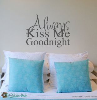 Always Kiss Me Goodnight Wall Home Bedroom Graphics Decal Sticker 