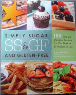 simply sugar gluten free meals in 20 minutes by amy green tells simple 