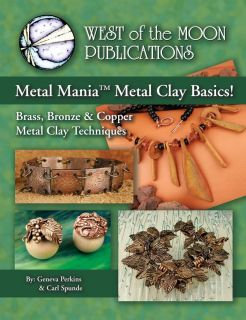 Metal Mania Metal Clay Basics Metal Brass Clays