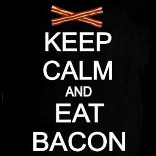 Keep Calm and Eat Bacon Funny Humor Food Pig T Shirt