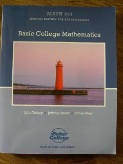 Basic College Mathematics Math 091 for Baker College