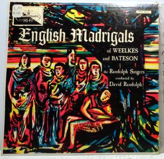 Weelkes, English Madrigals, Bateson, Randolf, Westminster Hi Fi