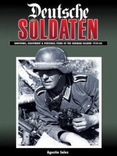 Deutsche Soldaten by Agustin Sainz 2009, Hardcover