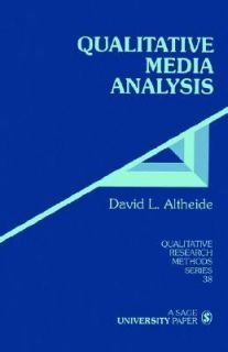 Qualitative Media Analysis Vol. 38 by David L. Altheide 1996 