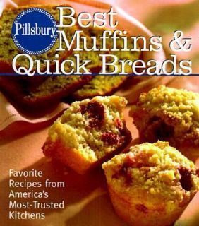 Best Muffins and Quick Breads Cookbook Favorite Recipes from Americas 