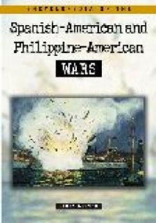 Encyclopedia of the Spanish American and Philippine American Wars by 