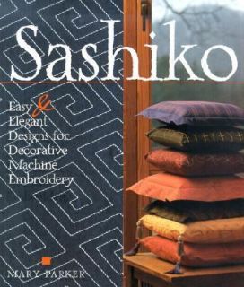 Sashiko Easy and Elegant Designs for Decorative Japanese Machine 