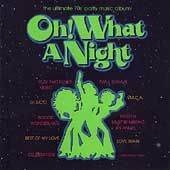 Various Artists   Oh What a Night The Ultimate 70s Party Music Album 