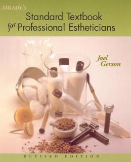 Miladys Standard Textbook for Professional Estheticians by Joel 