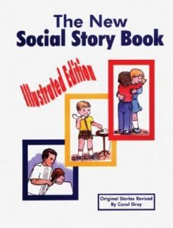 The New Social Story Book by Carol Gray 2000, Paperback