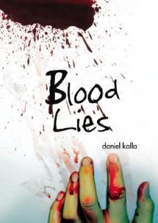 Blood Lies by Daniel Kalla 2007, CD, Unabridged