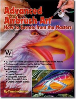 Advanced Airbrush Art by Timothy Remus 2005, Paperback