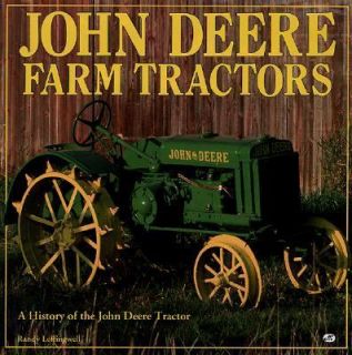 John Deere Farm Tractors by Randy Leffingwell 1993, Hardcover