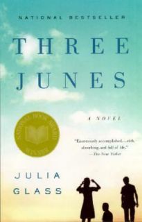 Three Junes by Julia Glass 2003, Paperback, Reprint