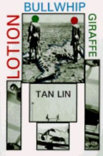 Lotion Bullwhip Giraffe Vol. 26 by Tan Lin 1996, Paperback