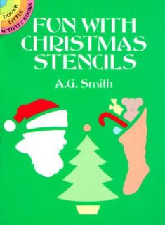 Fun with Christmas Stencils by A. G. Smith 1987, Paperback