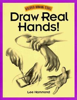 Draw Real Hands by Lee Hammond 1997, Paperback