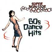 Super Non Stop 60s Dance Hits CD, Apr 1997, Dominion