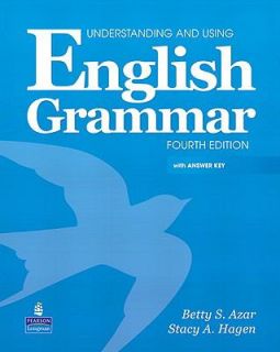 Understanding and Using English Grammar by Stacy A. Hagen and Betty 