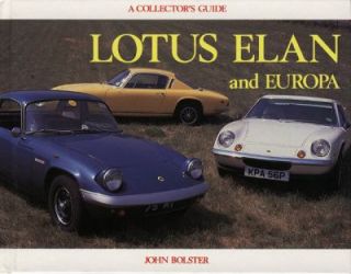 Lotus Elan and Europa A Collectors Guide by John Bolster 1965 
