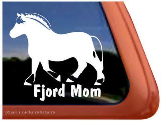 fjord mom norwegian fjord horse trailer decal sticker one day
