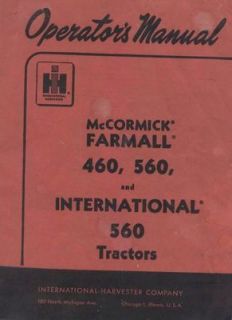 INTERNATIONAL IHC GAS 460 560 TRACTORS OWNER OPERATORS MANUAL PRINTED 