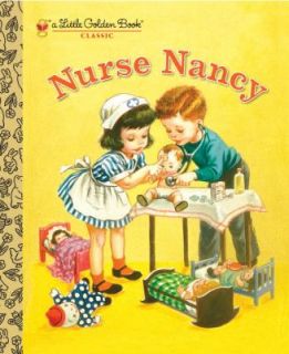 Little Golden Book   Nurse Nancy (2005)   New   Trade Cloth (Hardcover 
