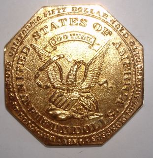 1850 Brass California 50 Gold Slug Used by Pioneers 2 00 S H