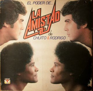 Latin LP El Poder de La Amistad de Chuito Rodrigo 1980 Velvet