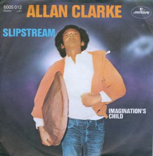 Single Allan Clarke Slipstream 1980 Hollies Mint