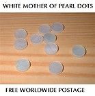 12 WHITE MOTHER OF PEARL Luthier Dots Inlay Fret Side Marker 