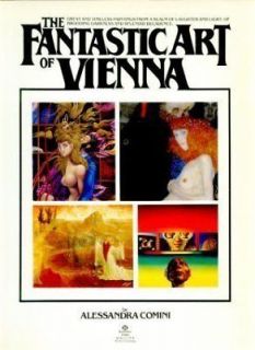 THE FANTASTIC ART OF VIENNA BY ALESSANDRA COMINI~59 COLOR & B&W PLATES