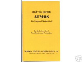 Newly listed Out Of Print ATMOS Perpetual Motion Clock Repair Manual