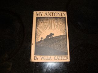 My Antonia 1926 1st Illustrated Edition Willa Cather