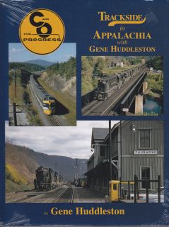   Sun Railroad Books Trackside in Appalachia with Gene Huddleston