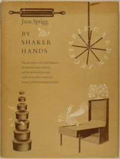 Antique Shaker Furniture, Interiors, Architecture, Tools, Inventions 