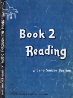 book 2 reading by jane smisor bastien for the music through the piano 