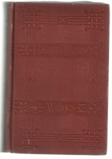    Writings of Bayard Taylor At Home and Abroad by Bayard Taylor 1888